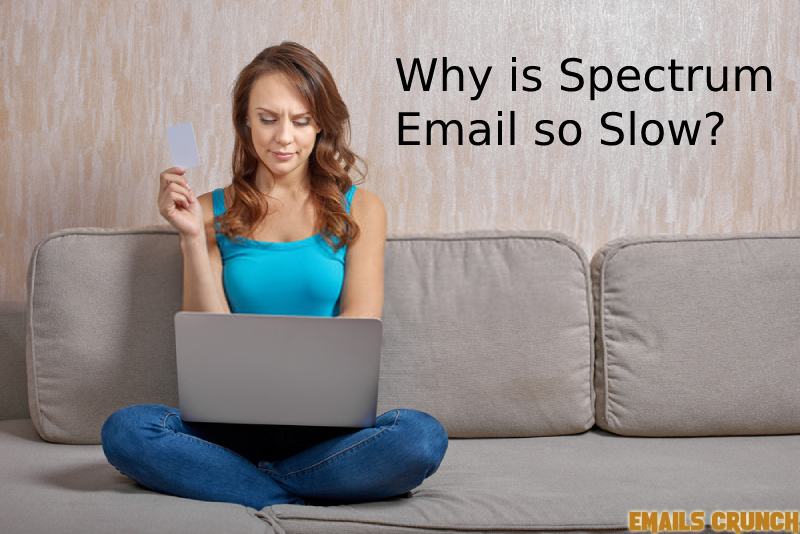 why-is-spectrum-email-so-slow