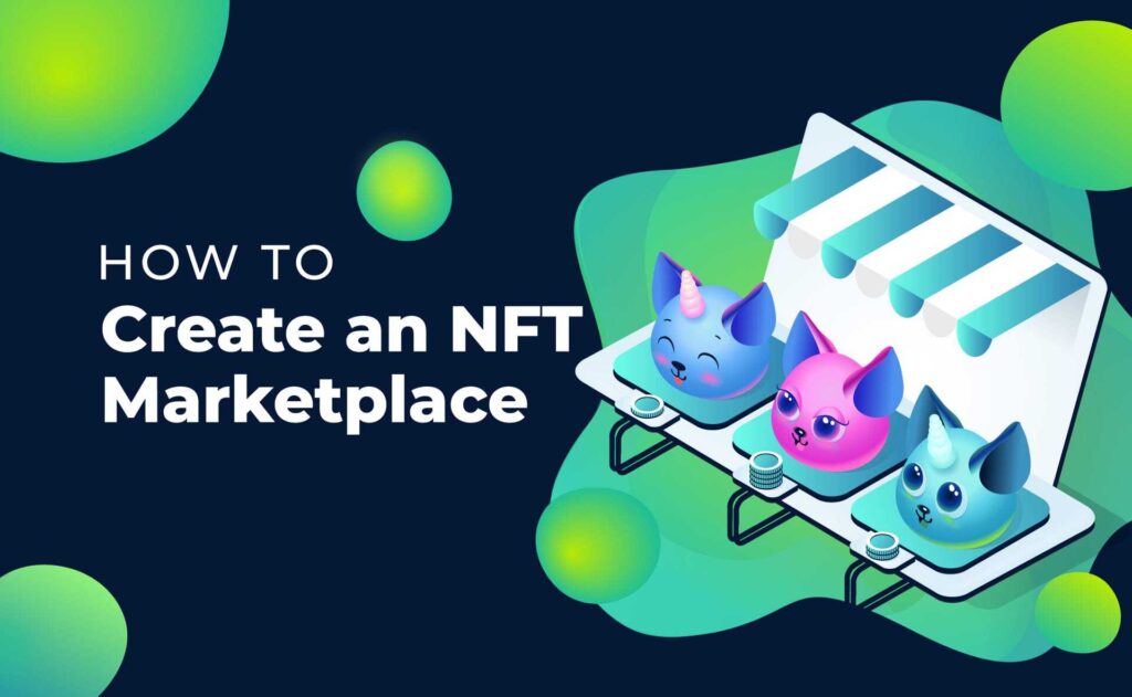 how to create NFT marketplace platform
