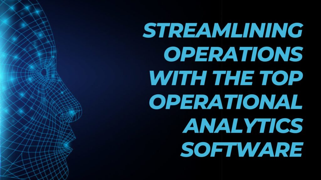 Operational Analytics Software