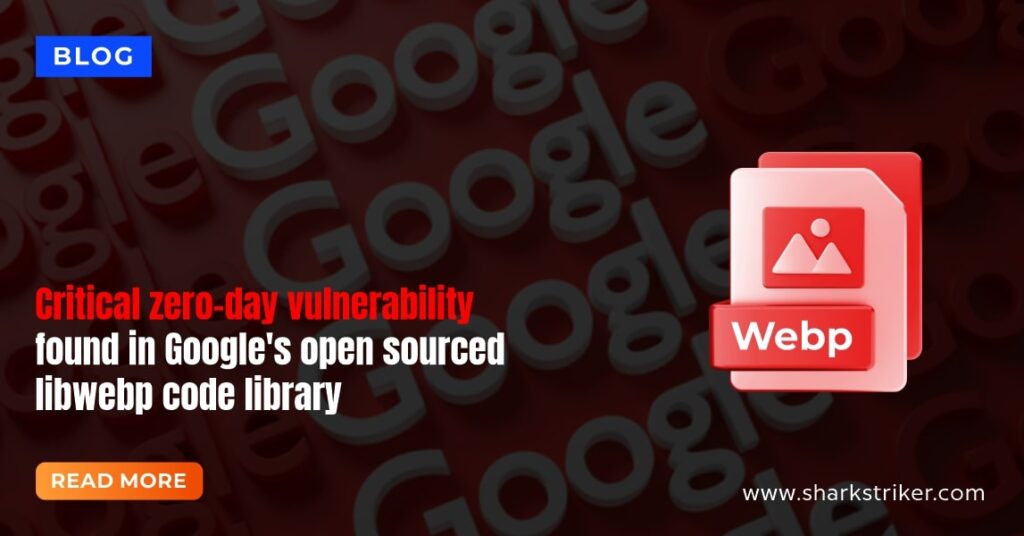 Zero-day Webp vulnerability Webp vulnerability