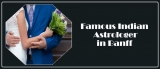 Best Indian Astrologer in Banff | Indian Astrologer in Banff