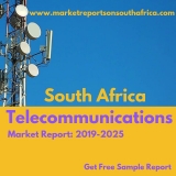 2019 Future of South Africa Telecommunications Market | Size | Analysis | Share | Outlook to 2025