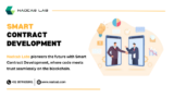 Smart Contract Development : The Future of Digital Transactions